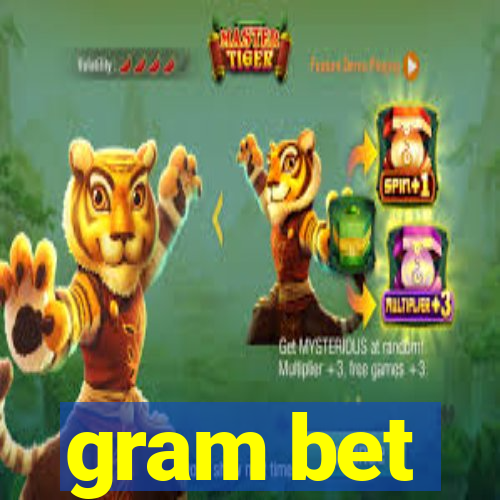 gram bet